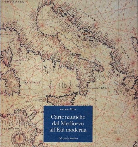 Carte nautiche dal medioevo - nautiche,