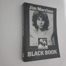 Jim Morrison Black Book Edizioni Blues Brothers Prima edizione Settembre 1993
