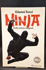 NINJA STELLE CATENE E PUGNALI LIBRO GIANNI TUCCI MEDITERRANEEE COP FLESSIBILE