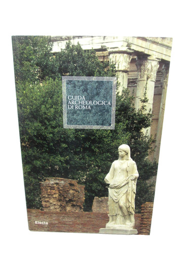 Guida archeologica roma - archeologica, di