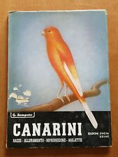 CANARINI RAZZE ALLEVAMENTO Zamparo 1953 1°ed. Ornitologia Encia 