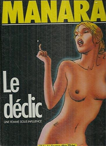 Milo manara le déclic - le,