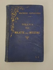 A. Mathieu - Cavallero Terapia delle malattie dell'intestino 1897  medicina   R