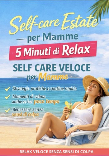 Self care estate per - self-care, mamme: