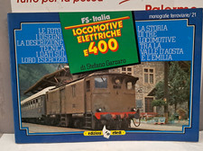 MONOGRAFIE FS ITALIA LOCOMOTIVE ELETTRICHE E 400   EDIZIONI ELLEDI