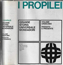 - Propilei. Grande Storia Universale. Vol.XI:Passato e presente. Gli stati. Sig