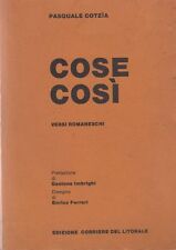 1987: PASQUALE COTZIA - COSE COSI', VERSI ROMANESCHI - ED. CORRIERE DEL LITORALE