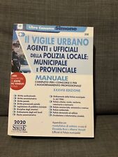 Il VIGILE URBANO. AGENTI E UFFICIALI DELLA POLIZIA LOCALE DEL 2020 + QUIZ