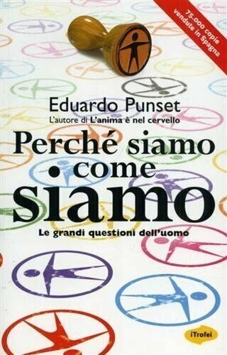 Eduardo punset perchè - perchè, siamo