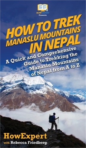 How trek manaslu mountains - manaslu,