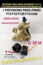 REVISIONE PINZA FRENO ANTERIORE F10 F12 F12R AEROX BOOSTER NITRO PISTONCINO D30 
