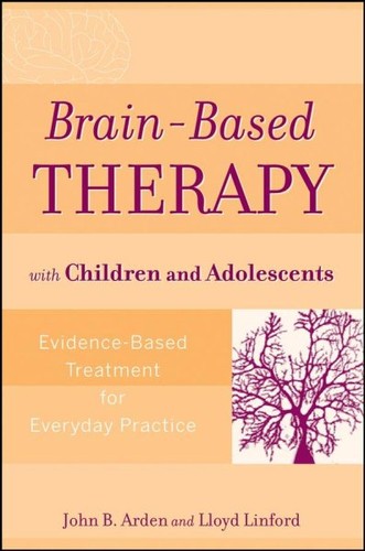 Brain based therapy with - brain-based,