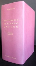 DIZIONARIO ITALIANO LATINO. BADELLINO. ROSENBERG & SELLIER.