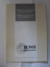 MONETE E MEDAGLIE PER COLLEZIONE LIBRI E CATALOGHI DI NUMISMATICA ED. ROSSI 1990