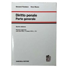 Fiandaca/Musco - DIRITTO PENALE - PARTE GENERALE - Quarta Edizione