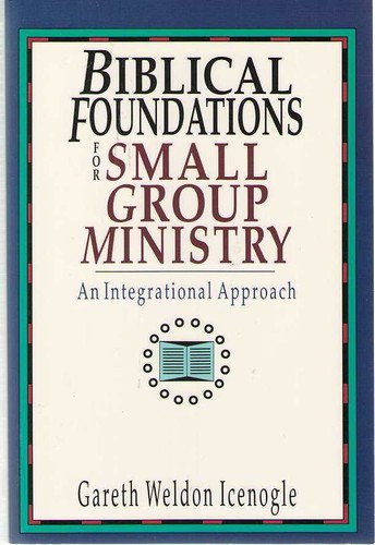 Biblical foundations for small - for,