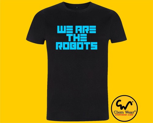 Are the robots - are, maglietta