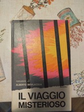libro romanzo "Il viaggio misterioso"di Alberto Bevilacqua