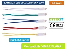 LAMPADA SPIA LED 230V BIANCA BLU VERDE ROSSA GIALLA  COMPATIBILE VIMAR PLANA