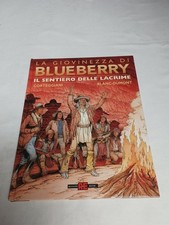 LA GIOVINEZZA DI BLUEBERRY IL SENTIERO DELLE LACRIME ED. A. EDITORE CARTONATO 