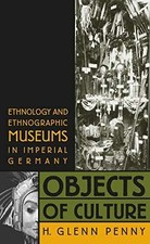 Objects of Culture: Ethnology