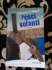 PESCI VOLANTI [Paperback]