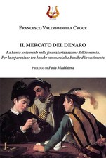 Il mercato del denaro. La