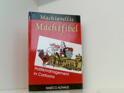 Machiavellis machtfibel - machiavellis,