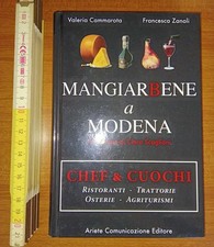 Cammarota, Mangiarbene a Modena: chef e cuochi, ristoranti, Ariete 2009