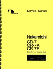Nakamichi CR-7 CR-7A CR-7E