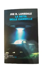 La setta delle ciambelle Joe R Lansdale Ed Einaudi Stile Libero Big Pulp Ufo Usa