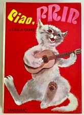 Ciao, Prin (storia di un mio amico), Leila Giani, Massimo Ed. Milano, 1969