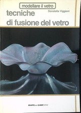 TECNICHE DI FUSIONE DEL VETRO