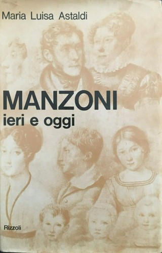 Maria astaldi manzoni ieri - maria,