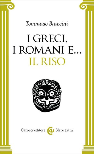 Greci romani il riso - i,