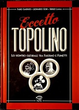ECCETTO TOPOLINO - LO SCONTRO