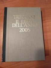 TRECCANI - IL LIBRO DELL'ANNO 2005 - copertina rigida  - perfette condizioni