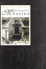 Tra Le Macerie Di Messina -