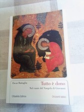 TUTTO È DONO. NEL CUORE DEL