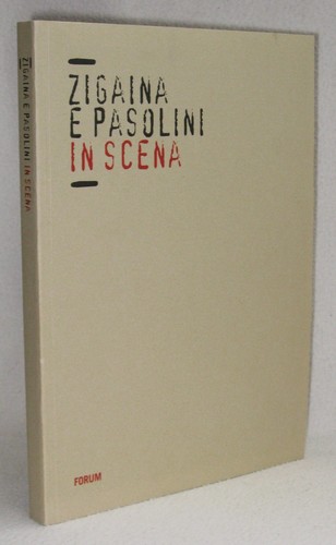 Zigaina pasolini in scena - zigaina,