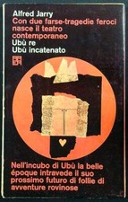 UBU RE - UBU INCATENATO JARRY ALFRED AREA 1962  BROSSURA CON ALETTE