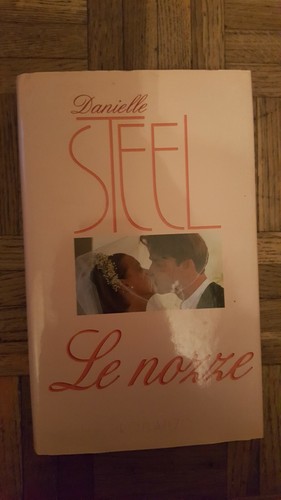 Nozze danielle steel - danielle,