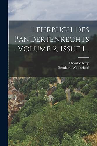 Windscheid lehrbuch des - windscheid,