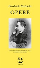 Friedrich Nietzsche - Opere