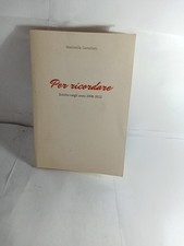 Per ricordare. Scritto negli