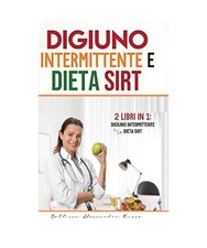 Digiuno intermittente e Dieta