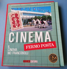 CINEMA FERMO POSTA il cinema nei francobolli - F. Cauli, C. Gambalonga - Gremese