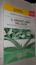 IL GRANDE LIBRO DELL ALOE Storia botanica composizione Bassetti Stefano Sala di