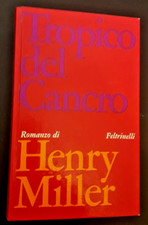 Henry Miller, TROPICO DEL