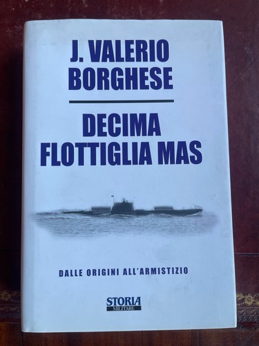 Decima flottiglia mas j - decima,